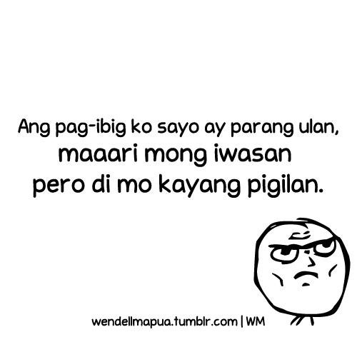 Ang PaBest Tagalog Quotes - ang Pagibig ay parang ulan? gibig ay parang ulan?