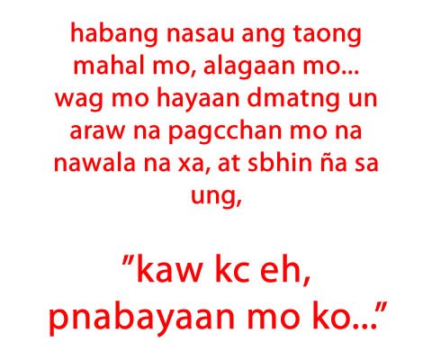 Tagalog love quotes : Mahal mo Alagaan mo