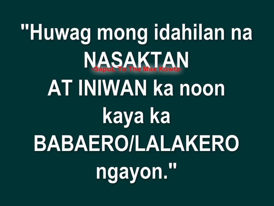 Babaero Quotes , Lalakero Quotes