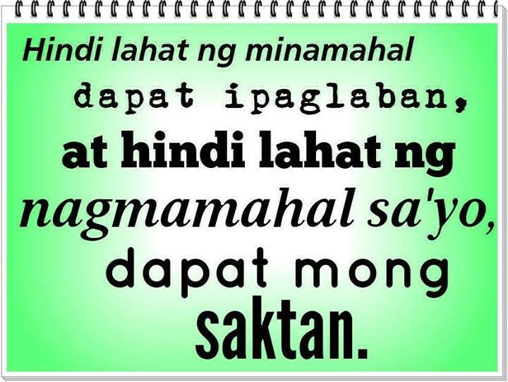 Tagalog Sad Quotes - Ipaglaban at Saktan