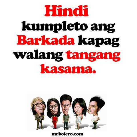 BARKADA TAGALOG QUOTES 5