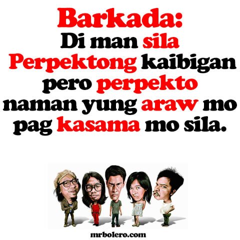 BARKADA TAGALOG QUOTES 8