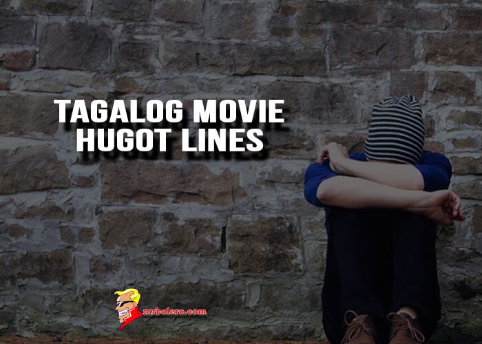 Tagalog Movie Hugot Lines