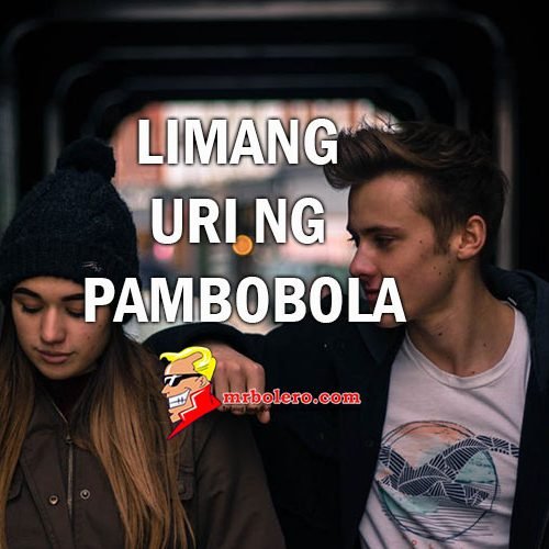 5 Uri ng Pambobola