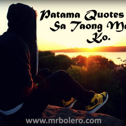 Patama Quotes Para Sa Taong Mahal Ko