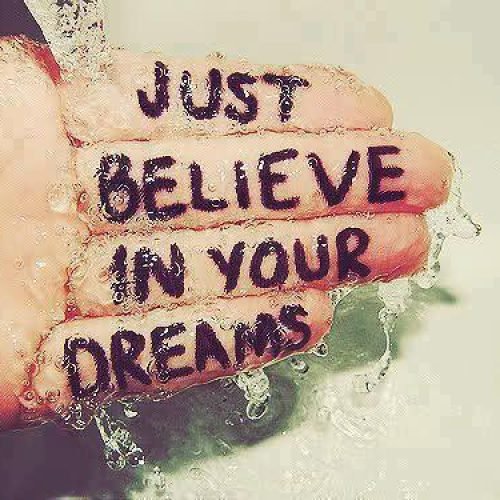 Dreams Quotes, Believe Quotes