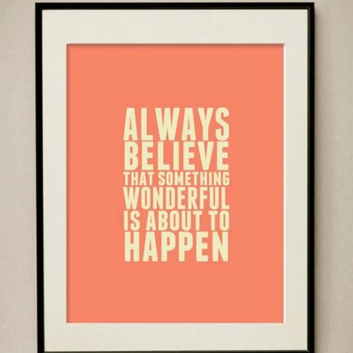 Motivational Quotes : Always Believe 