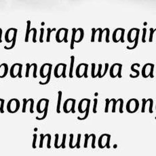 Tagalog Sad Love Quotes : pangalawa