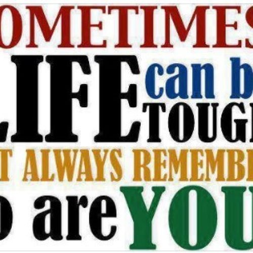 Life Quotes : Sometimes Life Can be Tough