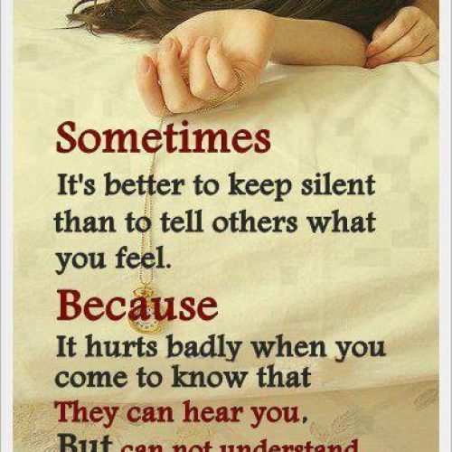 Sad Break up quotes : sometimes it is better to keep silent