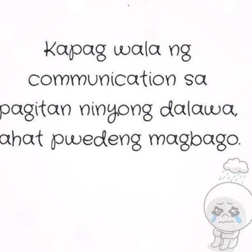 Tagalog Sad Love Quotes : Communication Love Quotes