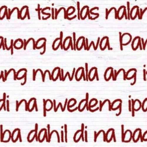 tagalog Pick up lines : sana Tsinelas ka nalang