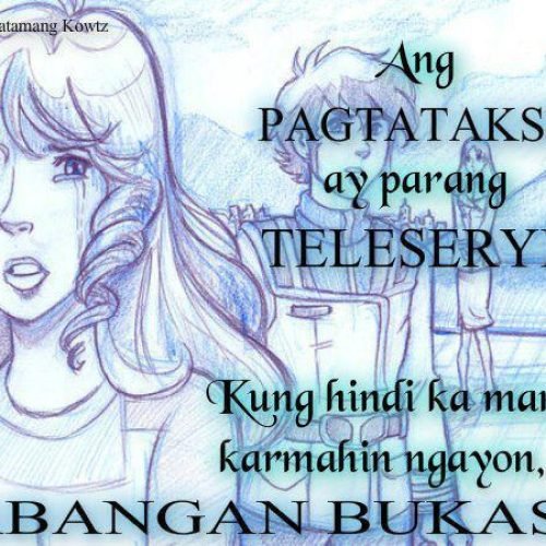 Taksil Quotes : Tagalog sad love quotes