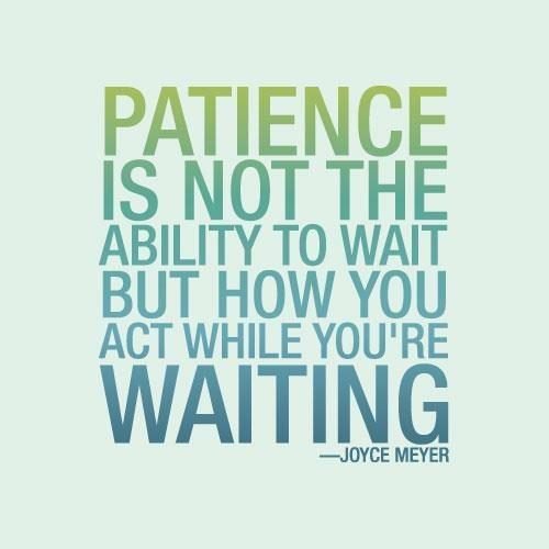 Patience Quotes