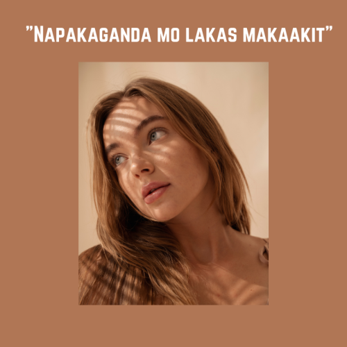 “Napakaganda mo lakas makaakit”