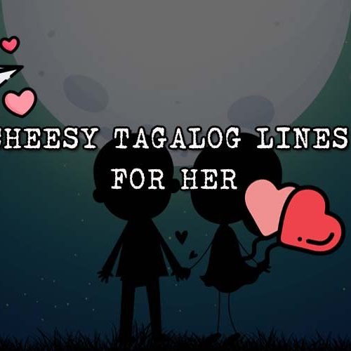 Best Tagalog Cheesy Lines of  2018