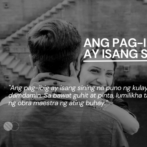 "Ang Pag-ibig ay Isang Sining" - "Ang pag-ibig ay isang sining na puno ng kulay at damdamin. Sa bawat guhit at pinta, lumilikha tayo ng obra maestra ng ating buhay."