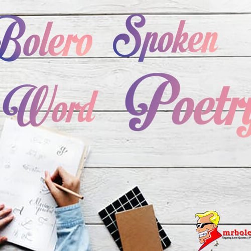 Bolero Spoken Word Poetry