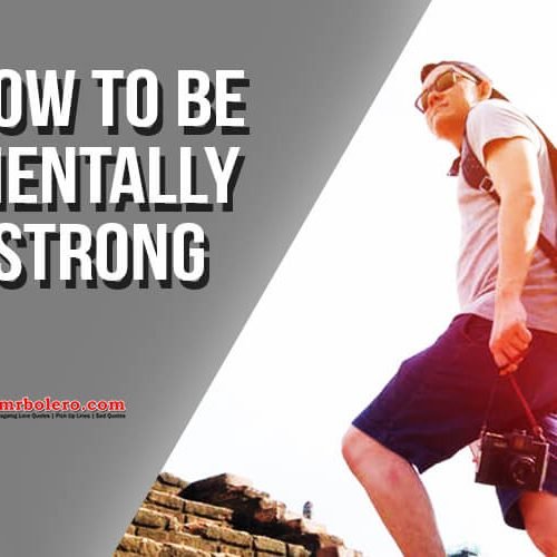 How to be Mentally Strong?