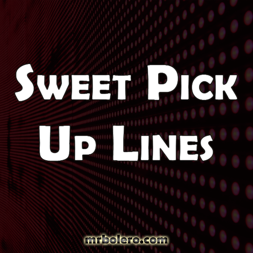 Sweet Pick Up and Bolero Lines