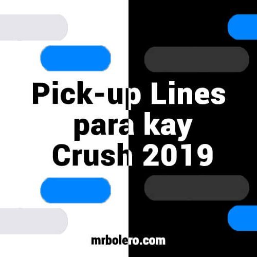 Pick-up Lines Para Kay Crush 2019