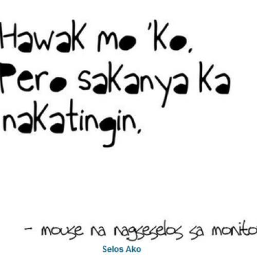 Selos Quotes - Tagalog Love Quotes