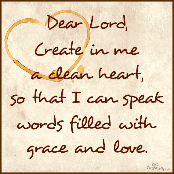 Dear God : Clean Heart , Grace and Love