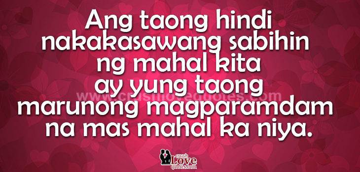 Magparamdam Masaktan Pagibig Tagalog Love Quotes