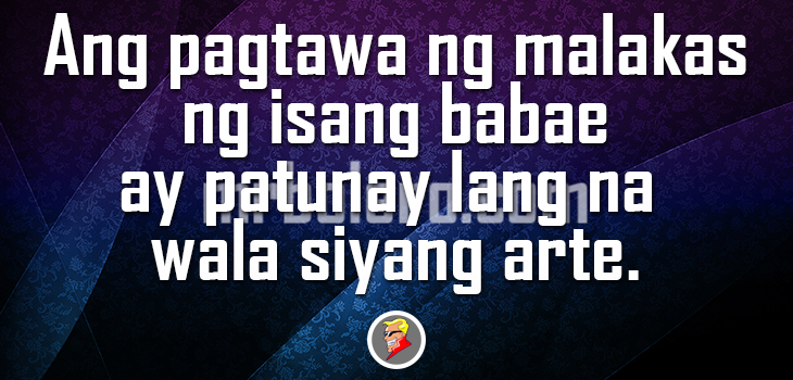 Tagalog Quotes about Girls (Ang mga Babae)
