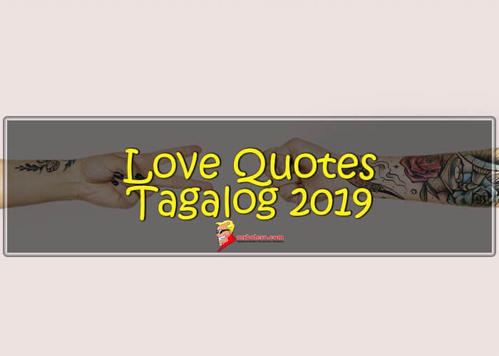 Love Quotes Tagalog - Love Quotes | MrBolero.com