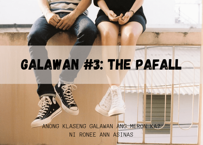 Galawan #3: The Pafall